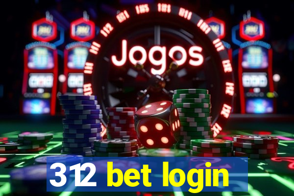 312 bet login